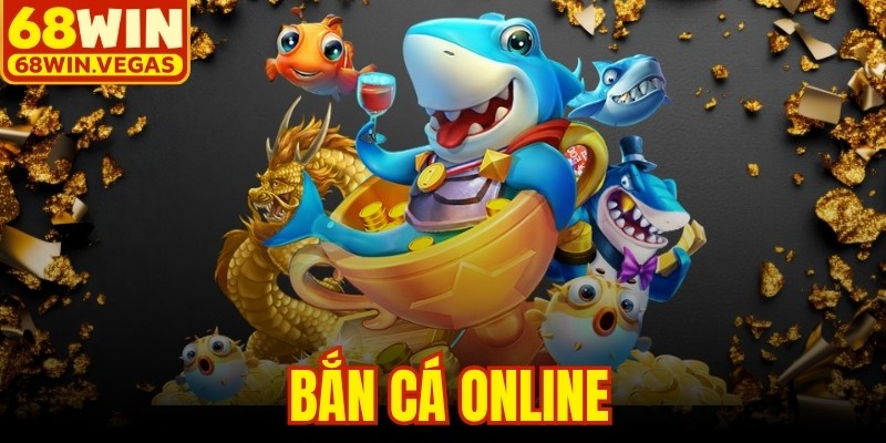 Bắn Cá Online