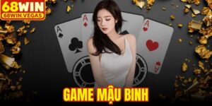 Game Mậu Binh